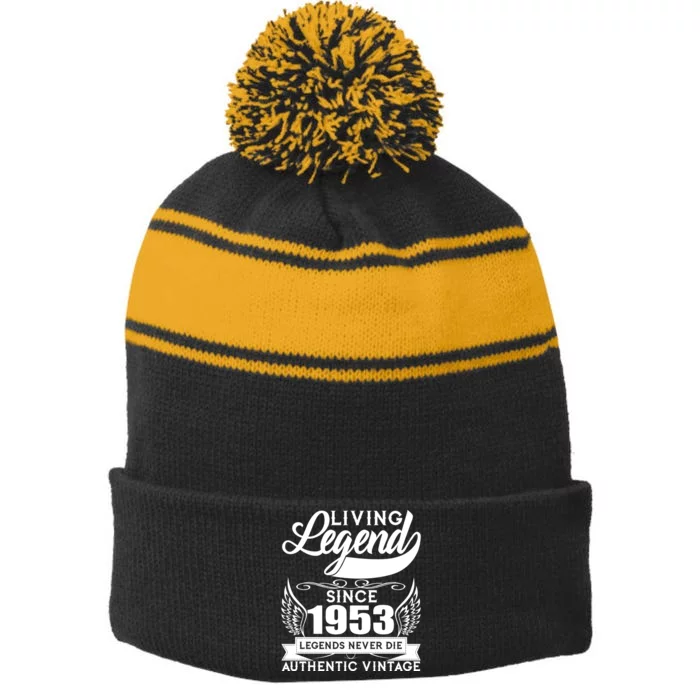 Authentic Vintage Living Legend Since 1953 Legends Never Die 70th Birthday Stripe Pom Pom Beanie