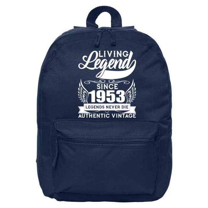 Authentic Vintage Living Legend Since 1953 Legends Never Die 70th Birthday 16 in Basic Backpack