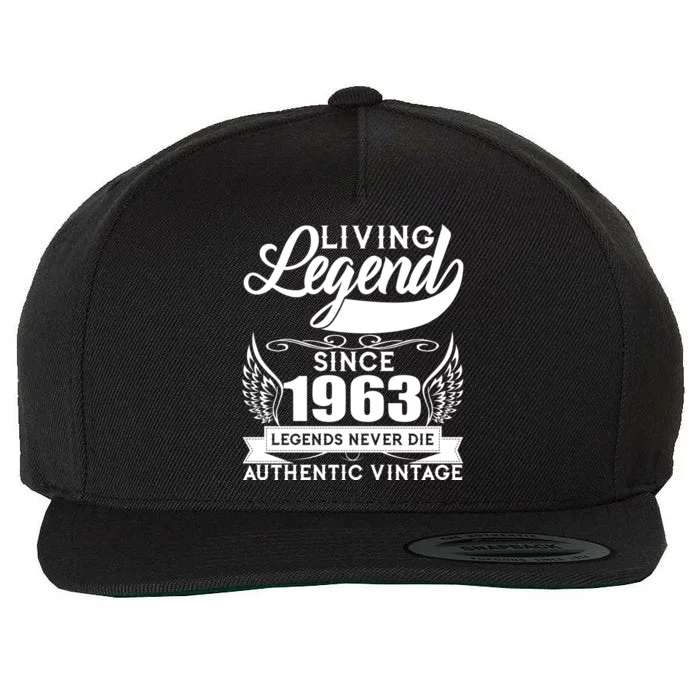 Authentic Vintage Living Legend Since 1963 Legends Never Die 60th Birthday Wool Snapback Cap