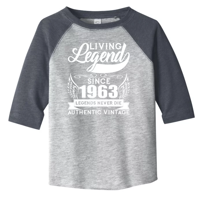 Authentic Vintage Living Legend Since 1963 Legends Never Die 60th Birthday Toddler Fine Jersey T-Shirt