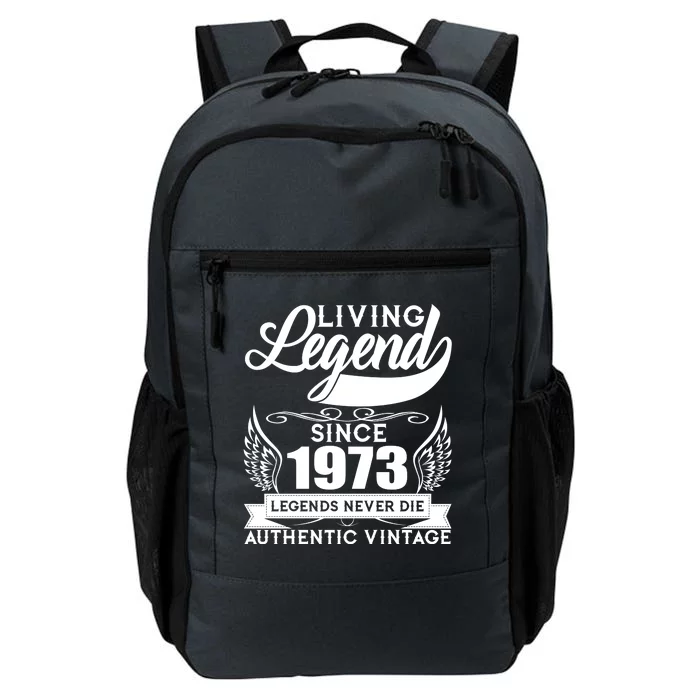 Authentic Vintage Living Legend Since 1973 Legends Never Die 50th Birthday Daily Commute Backpack