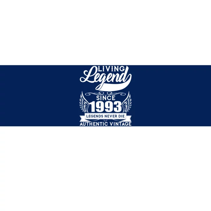 Authentic Vintage Living Legend Since 1993 Legends Never Die 30th Birthday Bumper Sticker