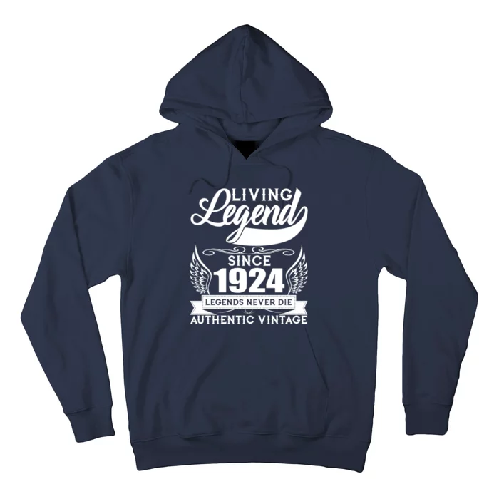 Authentic Vintage Living Legend Since 1924 Legends Never Die 100th Birthday Hoodie