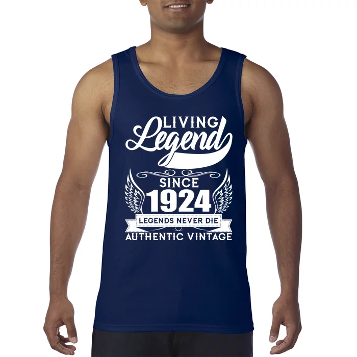 Authentic Vintage Living Legend Since 1924 Legends Never Die 100th Birthday Tank Top