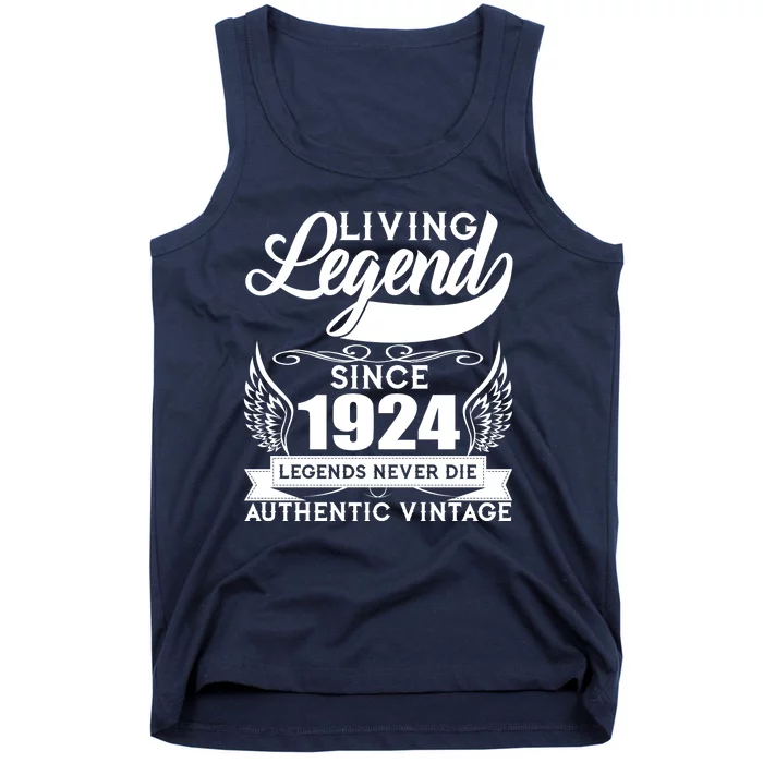 Authentic Vintage Living Legend Since 1924 Legends Never Die 100th Birthday Tank Top