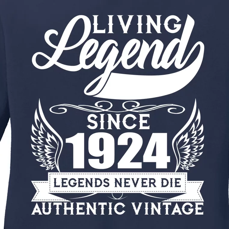 Authentic Vintage Living Legend Since 1924 Legends Never Die 100th Birthday Ladies Long Sleeve Shirt