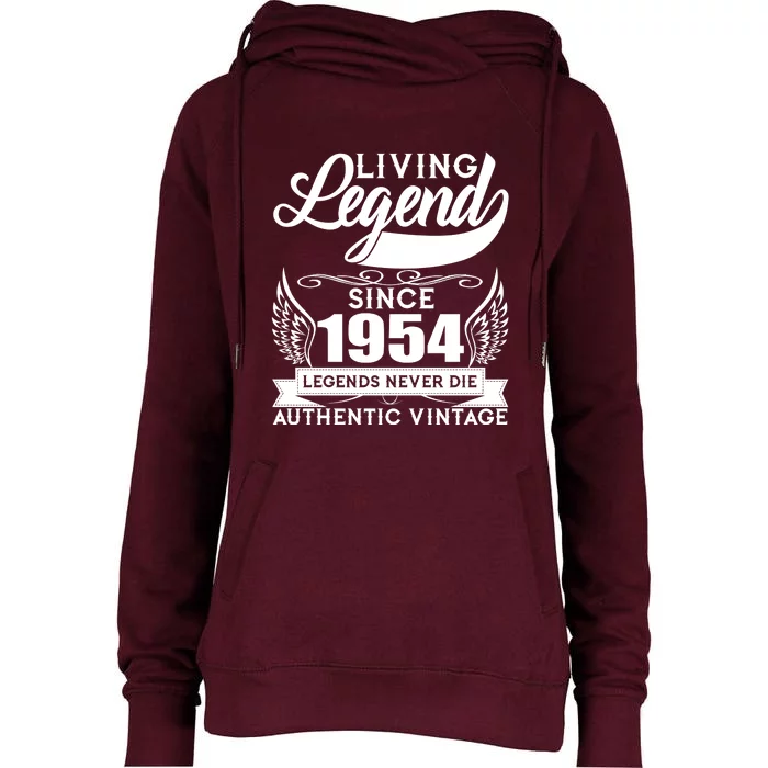 Authentic Vintage Living Legend Since 1954 Legends Never Die 70th Birthday Womens Funnel Neck Pullover Hood