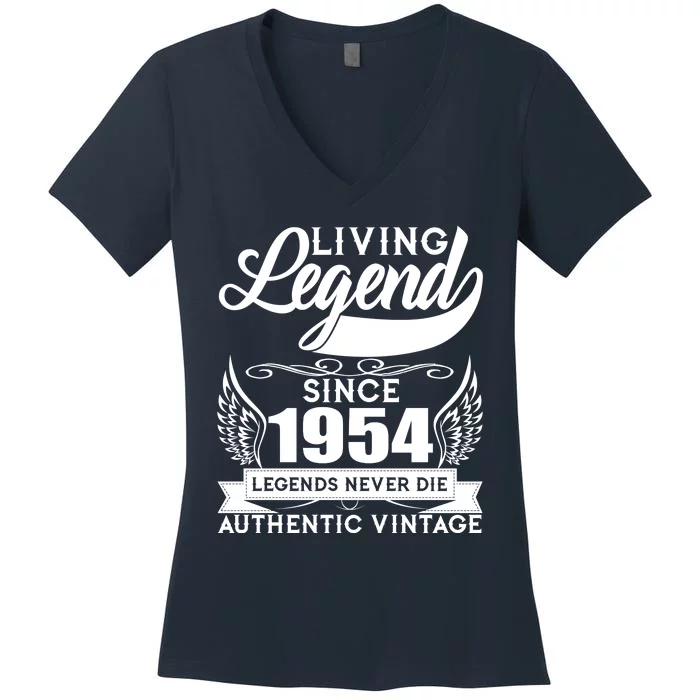 Authentic Vintage Living Legend Since 1954 Legends Never Die 70th Birthday Women's V-Neck T-Shirt