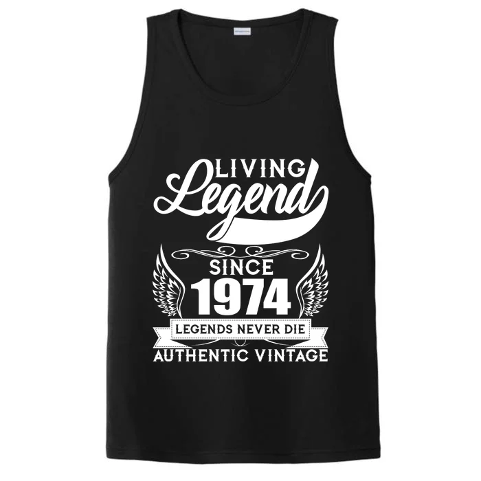 Authentic Vintage Living Legend Since 1974 Legends Never Die 50th Birthday Performance Tank