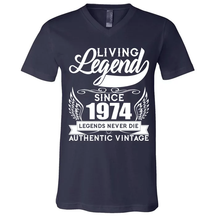 Authentic Vintage Living Legend Since 1974 Legends Never Die 50th Birthday V-Neck T-Shirt