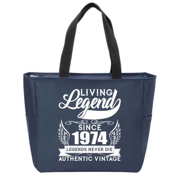 Authentic Vintage Living Legend Since 1974 Legends Never Die 50th Birthday Zip Tote Bag