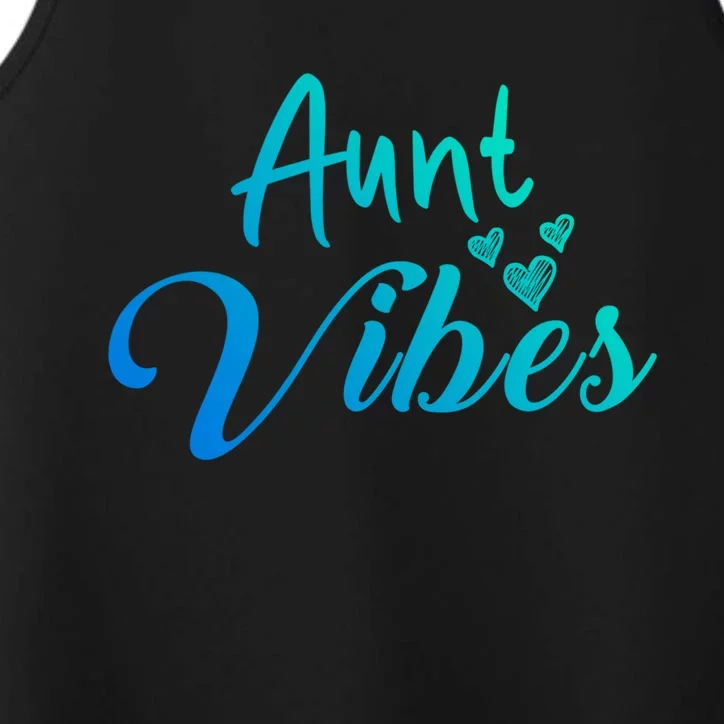 Aunt Vibes New Auntie Funny Gift Best Great Blessed Auntie Cute Gift Performance Tank