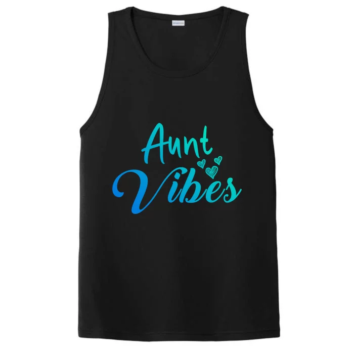 Aunt Vibes New Auntie Funny Gift Best Great Blessed Auntie Cute Gift Performance Tank