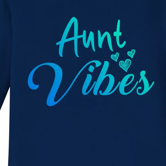 Aunt Vibes New Auntie Funny Gift Best Great Blessed Auntie Cute Gift Baby Long Sleeve Bodysuit