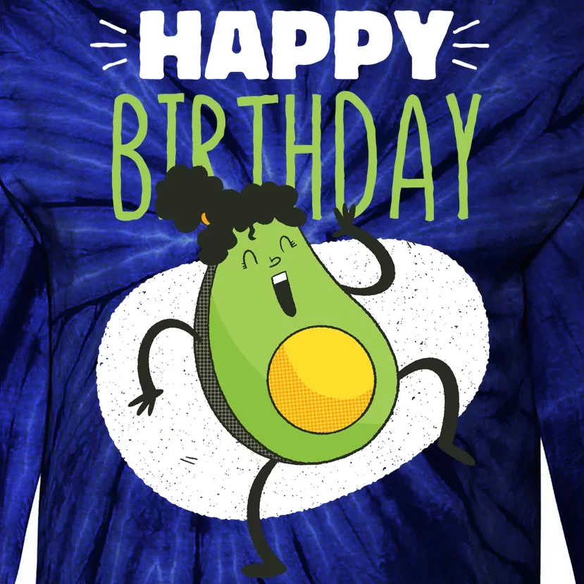 Avocado Happy Birthday Tie-Dye Long Sleeve Shirt