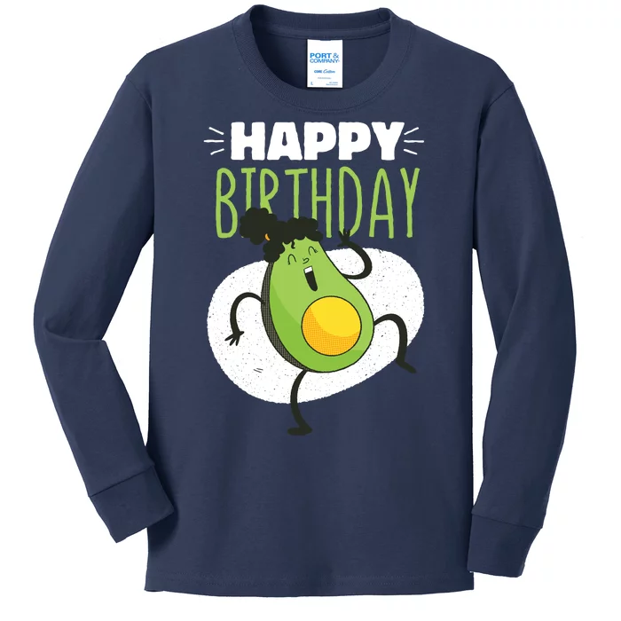 Avocado Happy Birthday Kids Long Sleeve Shirt