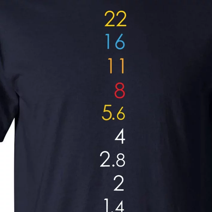 Aperture Values Photography Minimalist Photographer Tall T-Shirt