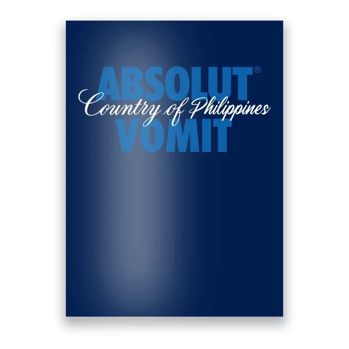 Absolute Vomit Parody Country Of Philippines Poster