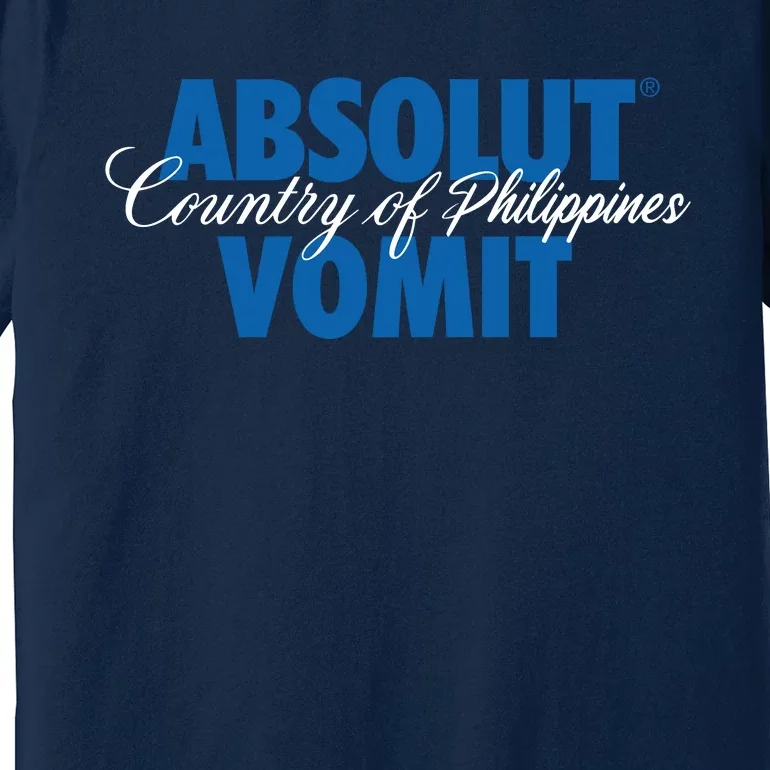 Absolute Vomit Parody Country Of Philippines Premium T-Shirt