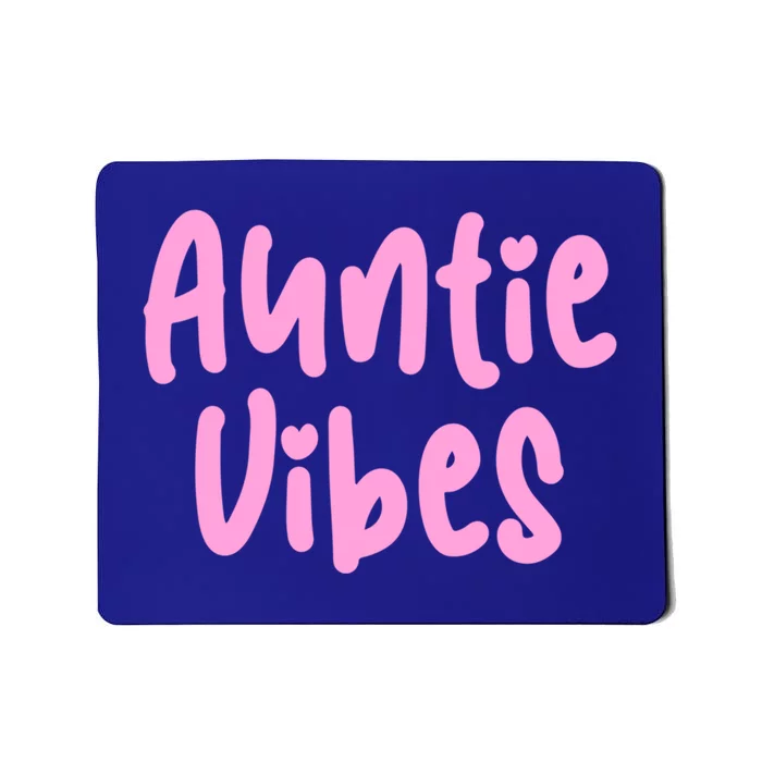 Auntie Vibes Quote Cute Pink Heart Aunt Pride Gift Funny Gift Mousepad