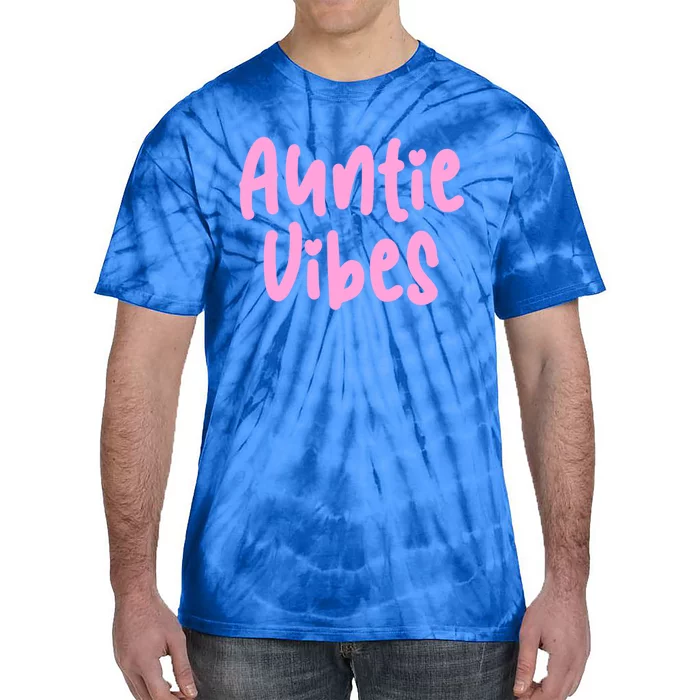 Auntie Vibes Quote Cute Pink Heart Aunt Pride Gift Funny Gift Tie-Dye T-Shirt