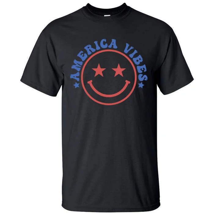 America Vibes Smiley 4th Of July Tall T-Shirt