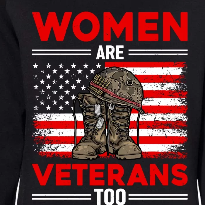 Are Veterans Too Patriotic Female Veteran Mom Grandma Gift Womens California Wash Sweatshirt