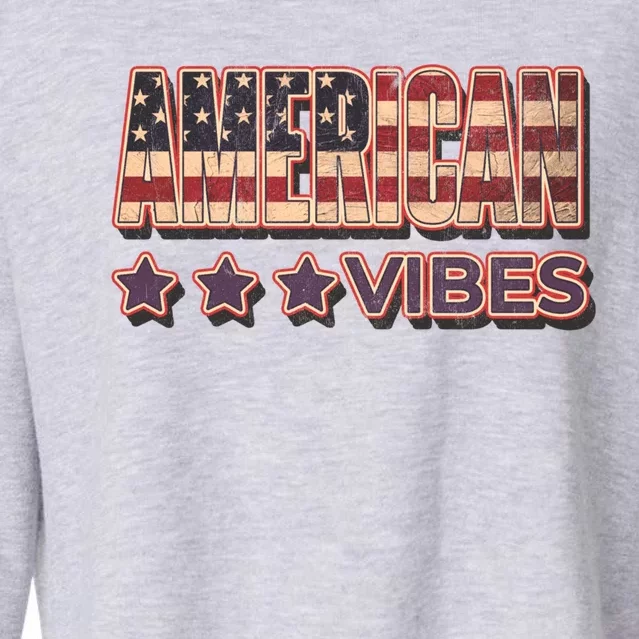 America Vibes Usa Flag 4th July American Red White Blue Star Gift Cropped Pullover Crew