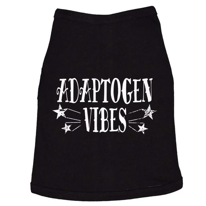 Adaptogen Vibes vintage quote sayings Doggie Tank