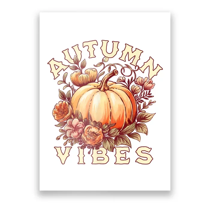 Autumn Vibes Women Pumpkin Fall Graphic Thanksgiving Poster