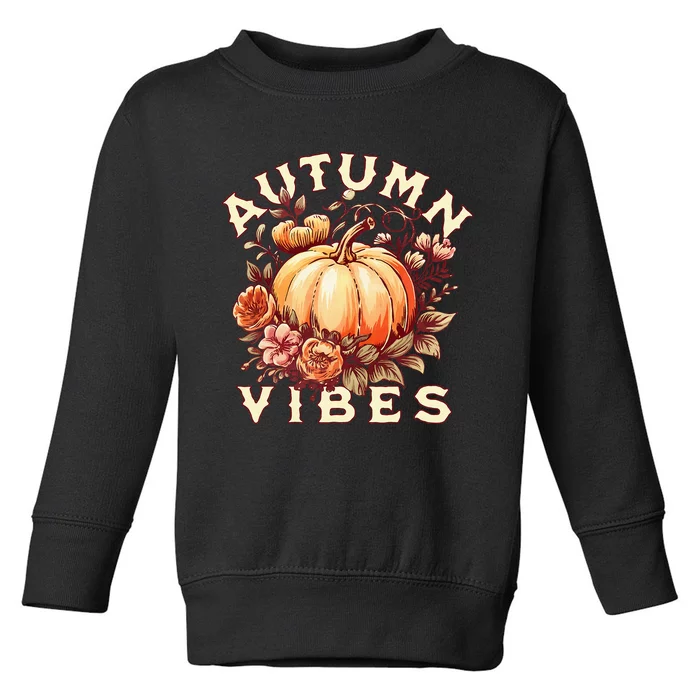 Autumn Vibes Women Pumpkin Fall Graphic Thanksgiving Toddler Sweatshirt