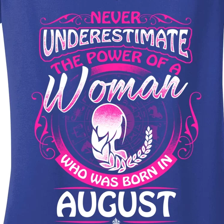 August Virgo Zodiac Birthday Never Underestimate Gift Women's V-Neck T-Shirt