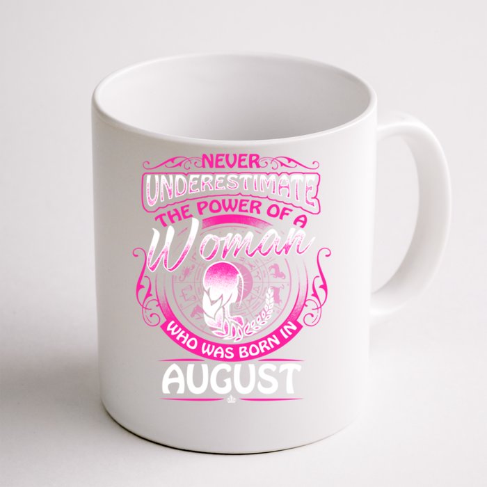 August Virgo Zodiac Birthday Never Underestimate Gift Front & Back Coffee Mug