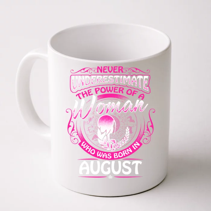 August Virgo Zodiac Birthday Never Underestimate Gift Front & Back Coffee Mug