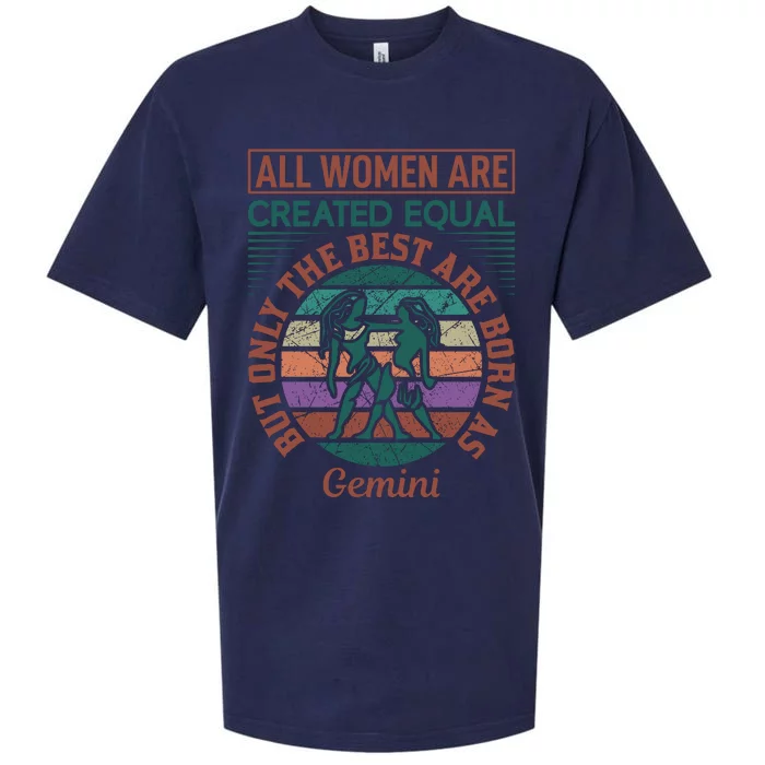 All Women Are Created Equal But The Best Are Born As Gemini Sueded Cloud Jersey T-Shirt