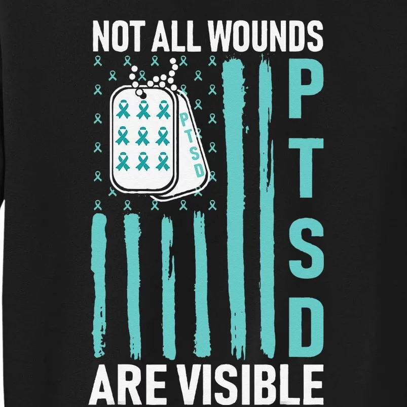 All Wounds Are Visible PTSD USA Flag PTSD Awareness Flag Tall Sweatshirt