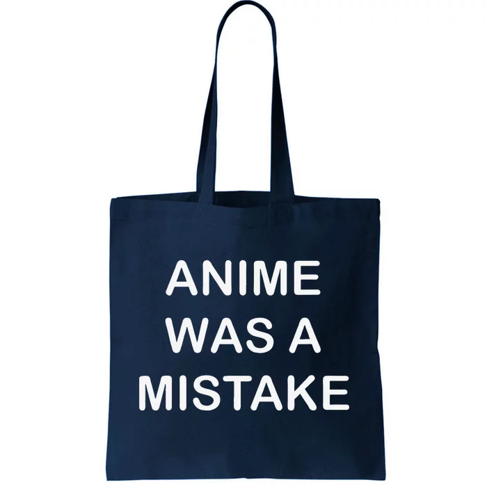 Anime Was A Mistake Weeaboo Trash Otaku Manga Tote Bag