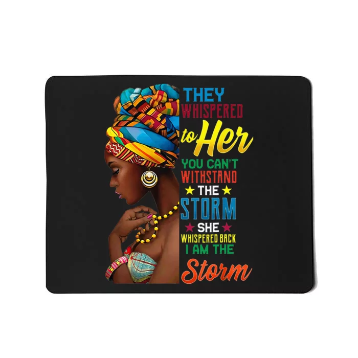 African Woman Afro I Am The Storm Black History Month Mousepad