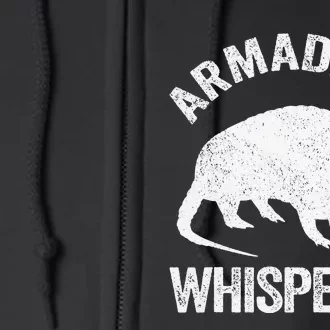 Armadillo Whisperer Armadillo Lover Full Zip Hoodie