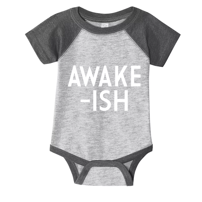 Awake-ish Infant Baby Jersey Bodysuit