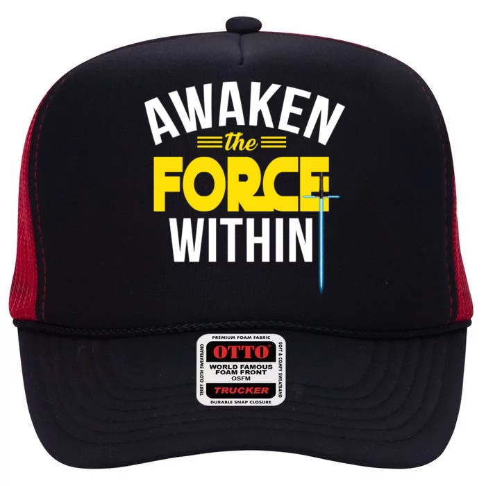 Awaken The Force Within Christian High Crown Mesh Trucker Hat