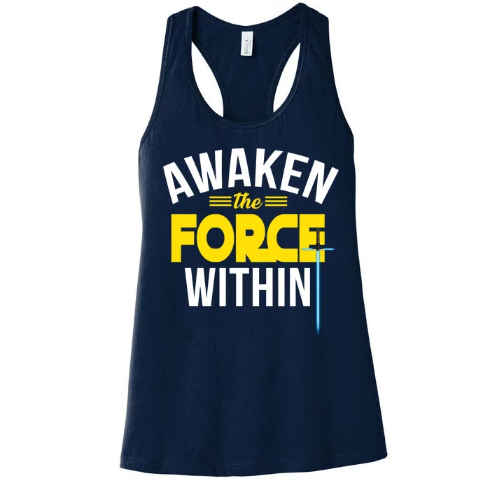 Awaken The Force Within Christian Women's Racerback Tank