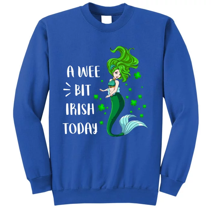 A Wee Bit Irish Today Mermaid St Patrick's Day Gift Tall Sweatshirt