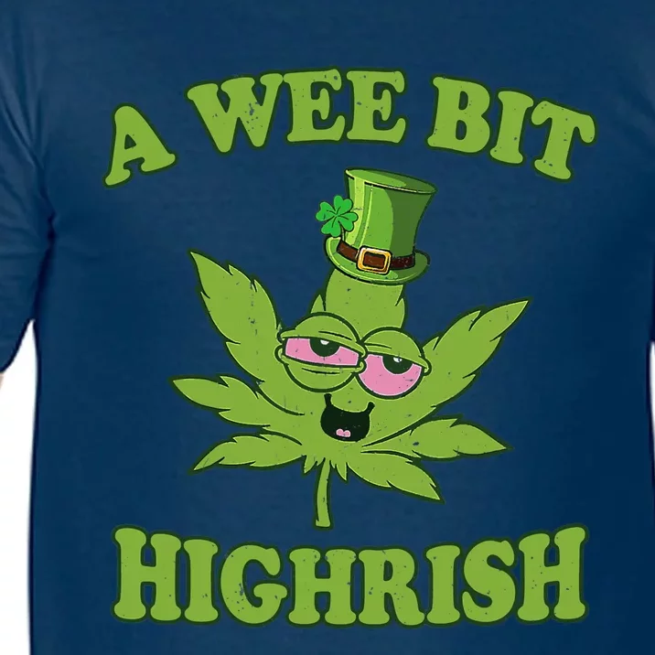 A Wee Bit Highrish Funny 420 Weed Marijuana St Patricks Day Comfort Colors T-Shirt