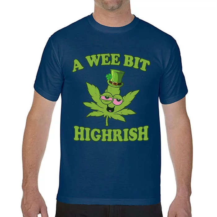 A Wee Bit Highrish Funny 420 Weed Marijuana St Patricks Day Comfort Colors T-Shirt