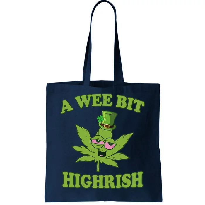 A Wee Bit Highrish Funny 420 Weed Marijuana St Patricks Day Tote Bag