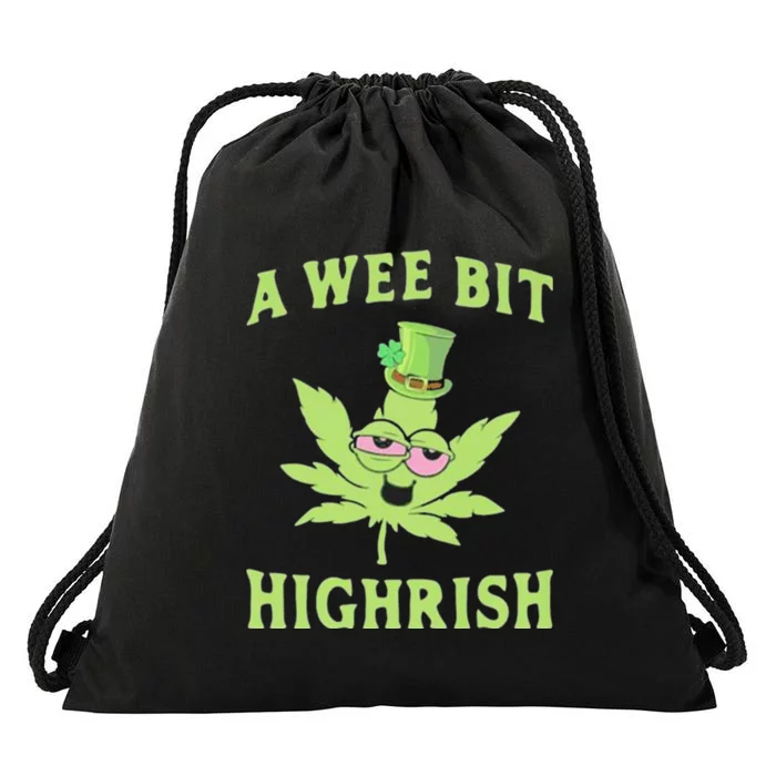 A Wee Bit Highrish Funny 420 Weed Marijuana St Patricks Day Drawstring Bag