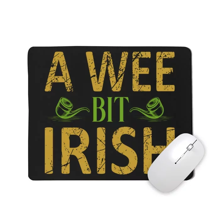 A Wee Bit Irish Mousepad