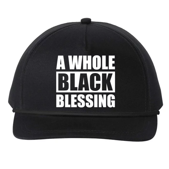 A Whole Black Blessing Black History Month Gift Snapback Five-Panel Rope Hat