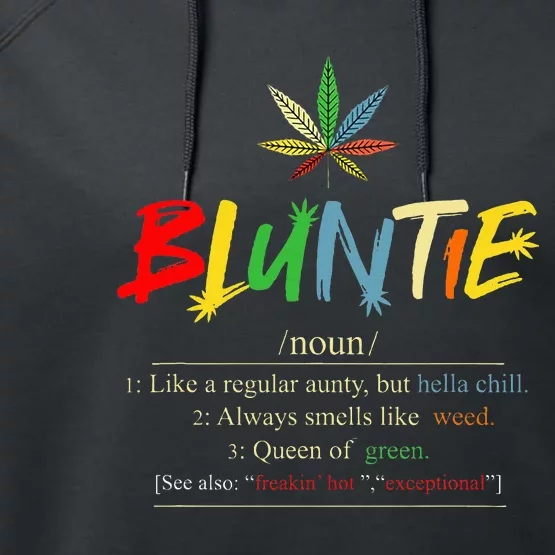 Aunt Wear Bluntie Funny Aunt Weed Performance Fleece Hoodie